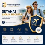 Seyahat Sağlık Sigortası