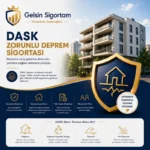 DASK (Zorunlu Deprem Sigortası)