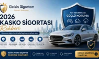 2026 kasko sigortası teminatları ve teklif rehberi